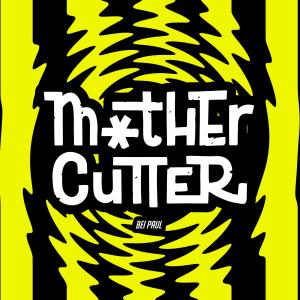 อัลบัม Mothercutter Theme ศิลปิน Paul