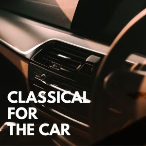 Album Classical For The Car from 