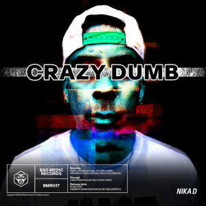 Nika D的專輯Crazy Dumb (Explicit)