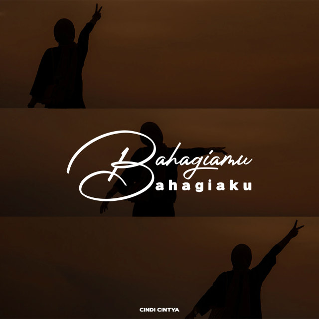 收听Cindi Cintya的Bahagiamu Bahagiaku歌词歌曲