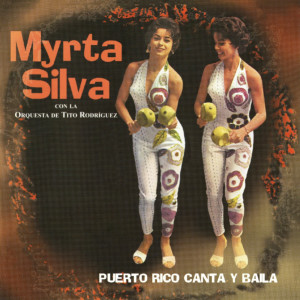 อัลบัม Puerto Rico Canta Y Baila ศิลปิน Tito Rodriguez and His Orchestra