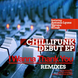 ดาวน์โหลดและฟังเพลง I Wanna Thank You (Club Version) พร้อมเนื้อเพลงจาก ChilliFunk