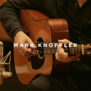 Mark Knopfler的專輯Unplugged