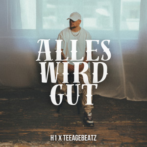 Album Alles Wird Gut (Explicit) from 