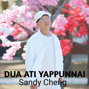 Sandy Cheng的專輯Dua Ati Yappunnai
