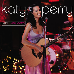 ดาวน์โหลดและฟังเพลง Hackensack (Live At MTV Unplugged, New York, NY/2009) พร้อมเนื้อเพลงจาก Katy Perry