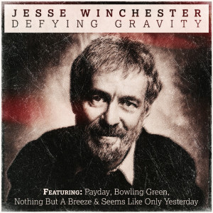 Album Defying Gravity (Live) from Jesse Winchester