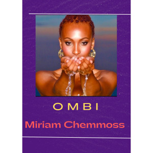 收听Miriam Chemmoss的Ombi歌词歌曲