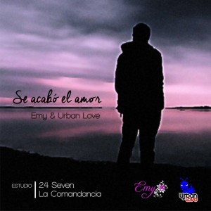收聽Urban Love的Se Acabó el Amor歌詞歌曲