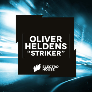 Album Striker oleh Oliver Heldens