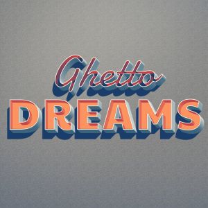 K-Natural的專輯Ghetto Dreams (Explicit)