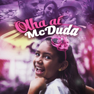 收聽MC Duda的Olha Ai歌詞歌曲