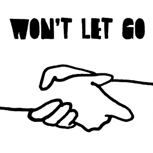 Won't Let Go