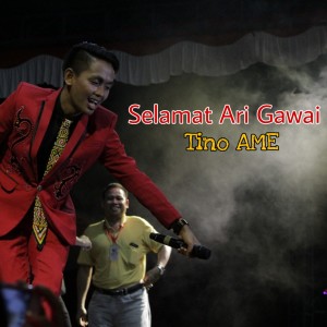 Dengarkan Selamat Ari Gawai lagu dari Tino AMEE dengan lirik