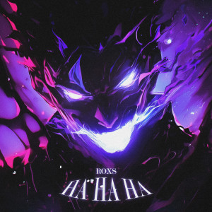 Listen to HA HA HA song with lyrics from RoxS