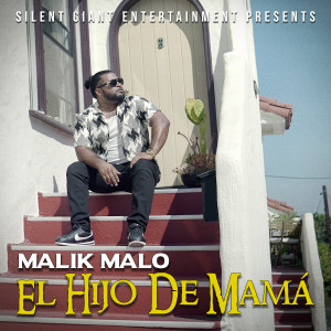 Malik Malo的專輯El Hijo De Mamá