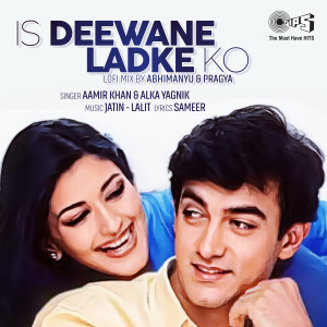 Aamir Khan的專輯Is Deewane Ladke Ko (Lofi Mix)