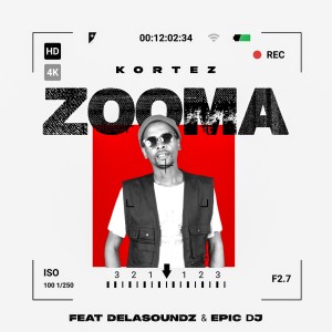 Listen to Zooma (Explicit) song with lyrics from Kortez