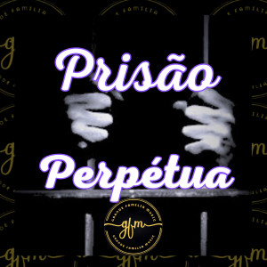 MC Theuzyn的專輯Prisão Perpétua (Explicit)