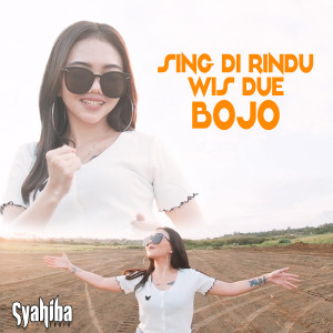 Dengarkan Sing Di Rindu Wis Due Bojo lagu dari Syahiba Saufa dengan lirik