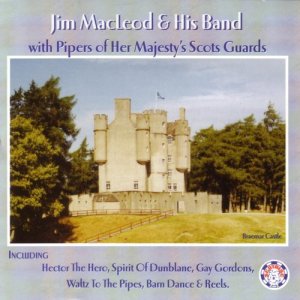 Jim MacLeod & His Band的專輯Jim Macleod & His Band with Pipers of Her Majesty's Scots Guards