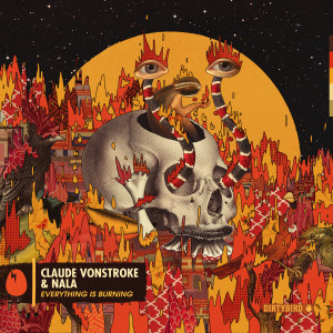 อัลบัม Everything Is Burning ศิลปิน Claude VonStroke
