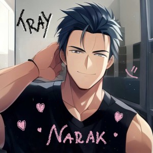 收聽Tray的NARAK歌詞歌曲