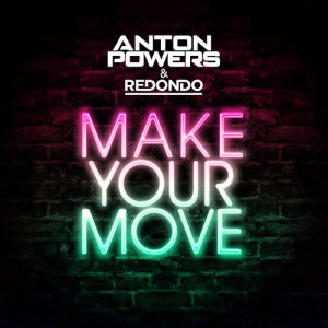 收聽Philip George & Anton Powers的Make Your Move歌詞歌曲