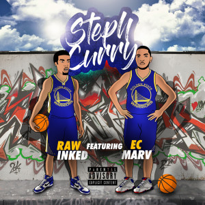 Dengarkan Steph Curry (feat. Ec Marv) (Explicit) lagu dari raw inked dengan lirik