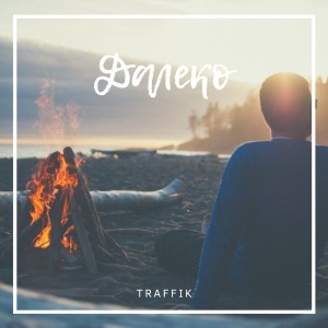 Album Далеко oleh Traffik