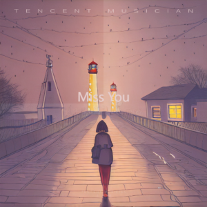 Miss You dari Lucky橙