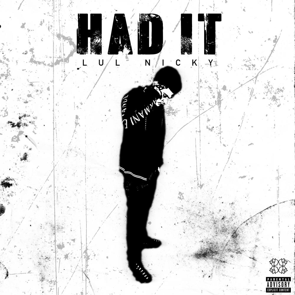 Had It (Explicit)
