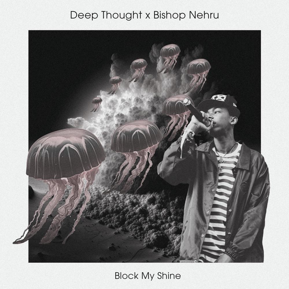 Block My Shine (feat. Bishop Nehru) (Explicit)