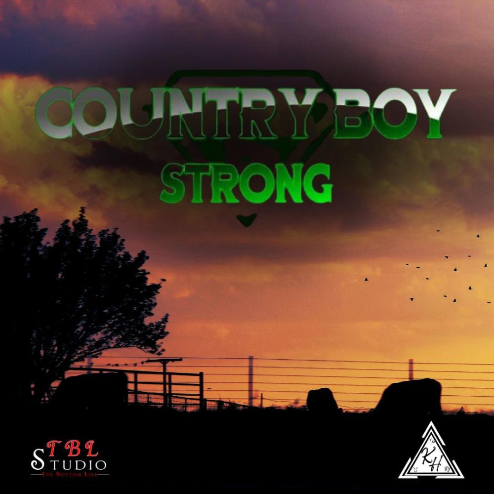 Country Boy Strong (feat. Knucklehead) (Explicit)
