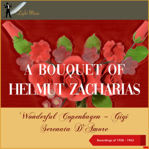 Album A Bouquet of Helmut Zacharias (Recordings of 1958 - 1963) from Helmut Zacharias