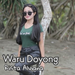 Dengarkan Waru Doyong lagu dari Rista Alviana dengan lirik