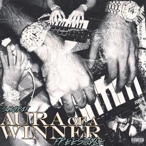 Aura of a Winner (Explicit)