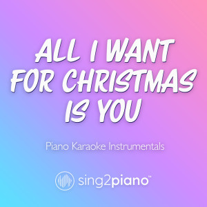 All I Want For Christmas Is You (Slowed) (Piano Karaoke Instrumentals)