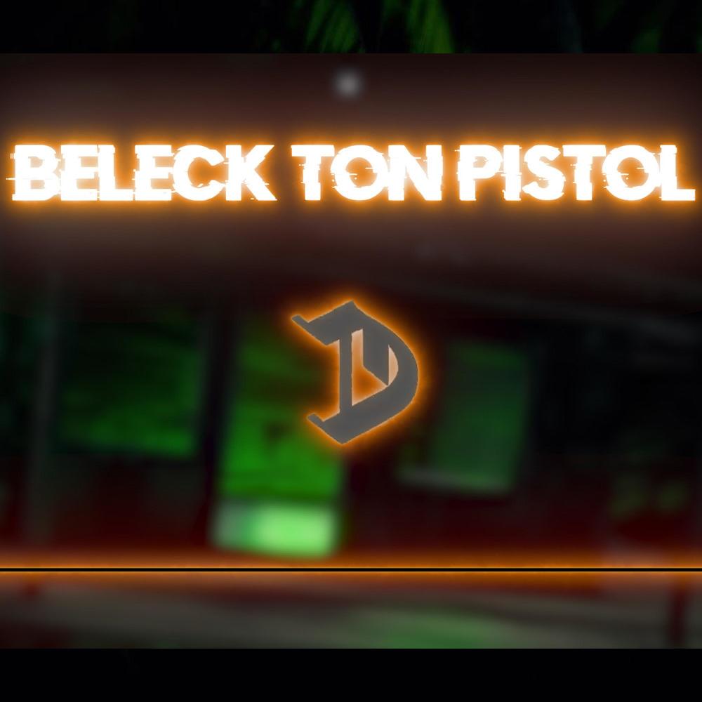 BELECK TON PISTOL (Explicit)