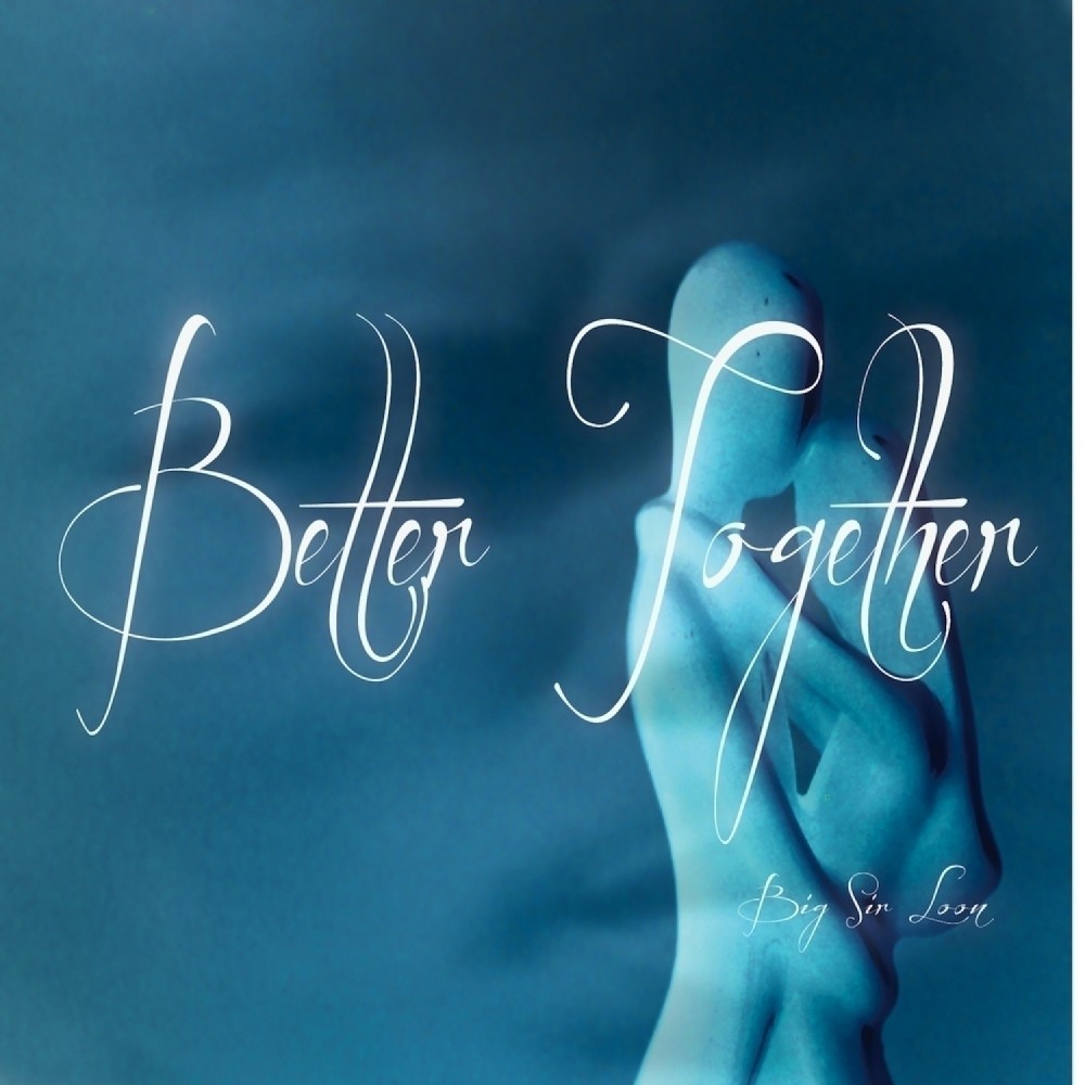 Better Together