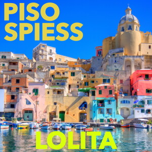 ดาวน์โหลดและฟังเพลง Lolita พร้อมเนื้อเพลงจาก Piso Spiess