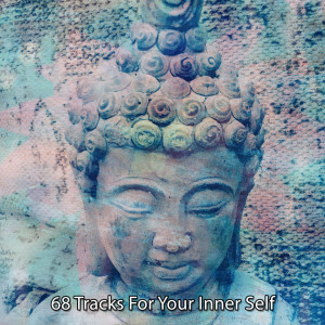 68 Tracks For Your Inner Self