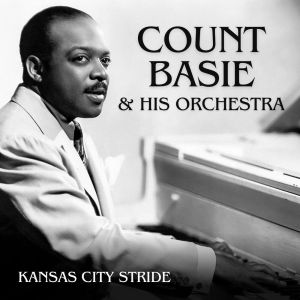 อัลบัม Kansas City Stride ศิลปิน Al Hibbler with Count Basie & His Orchestra