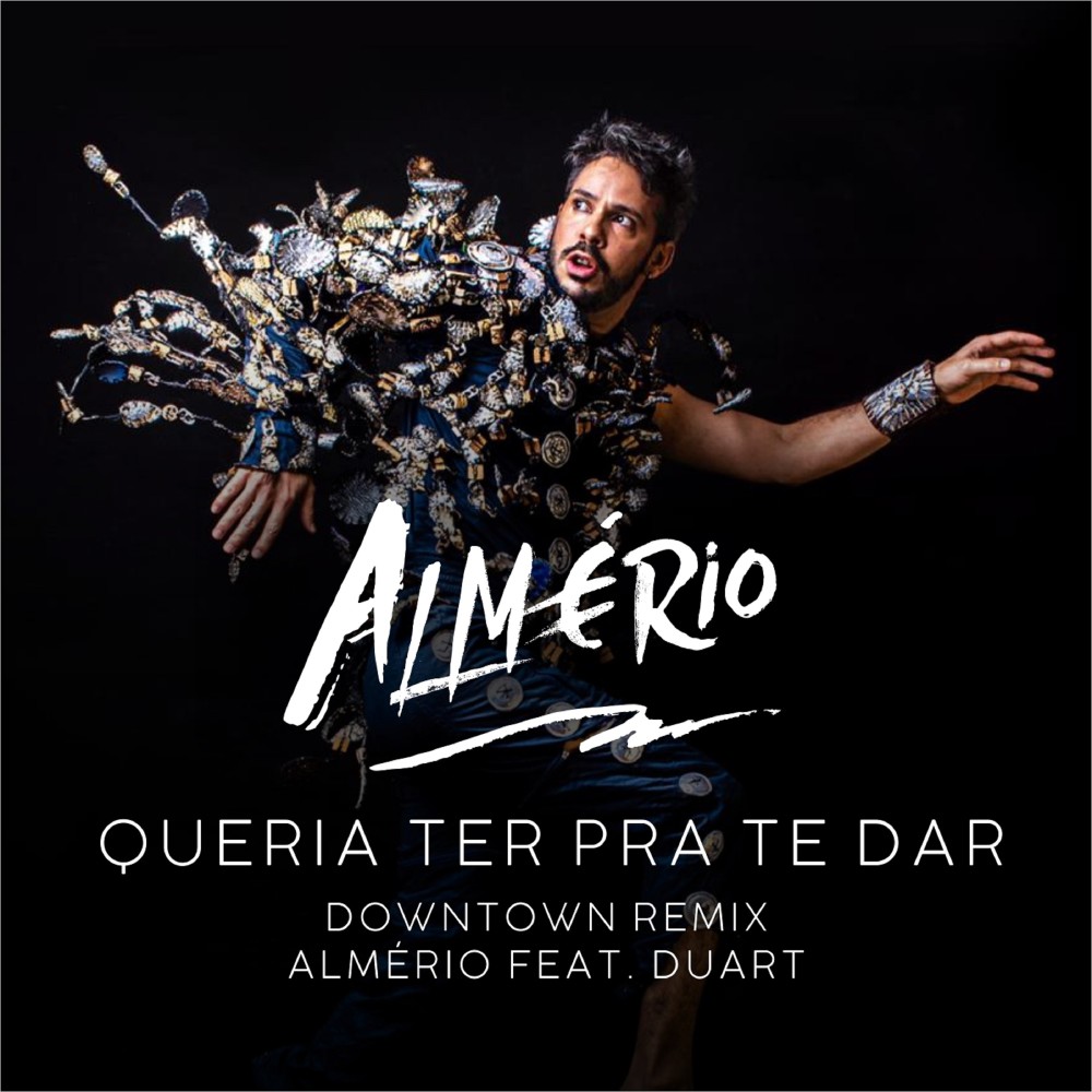 Queria Ter Pra Te Dar (Downtown Remix)