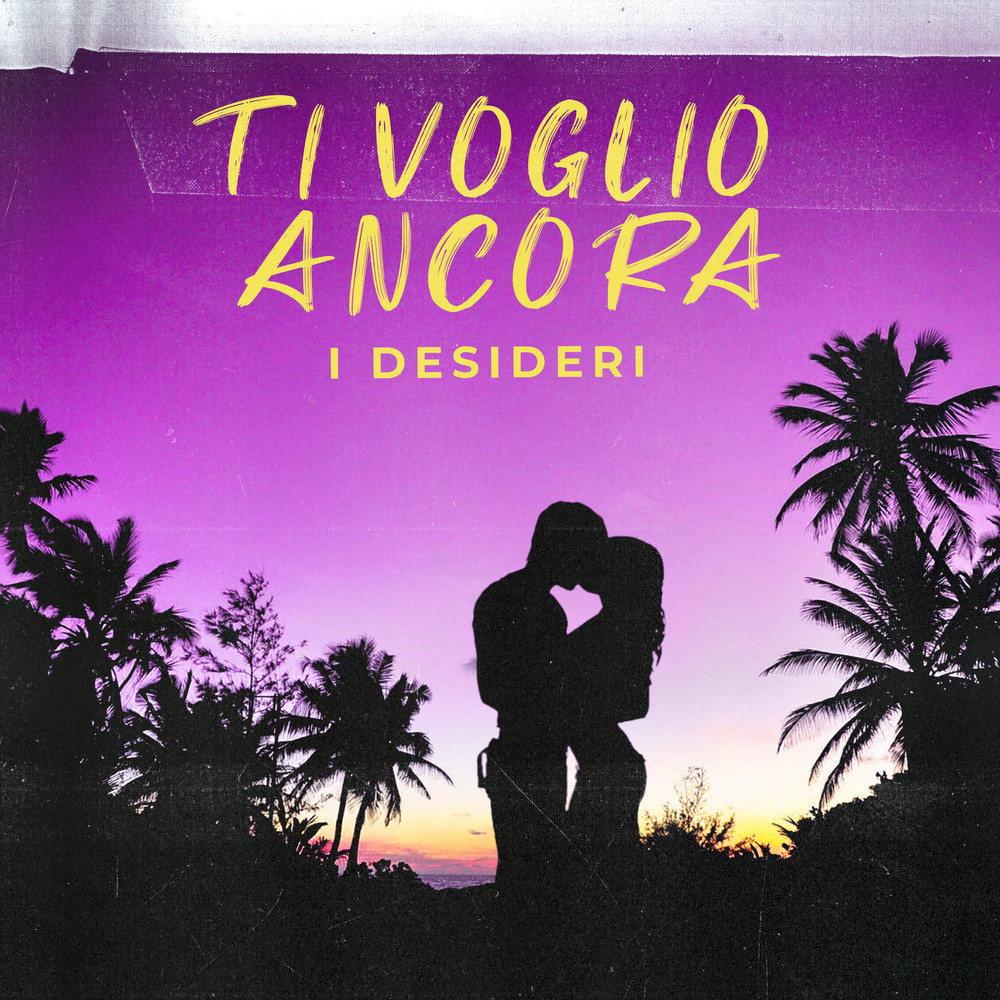 Ti voglio ancora (其他)