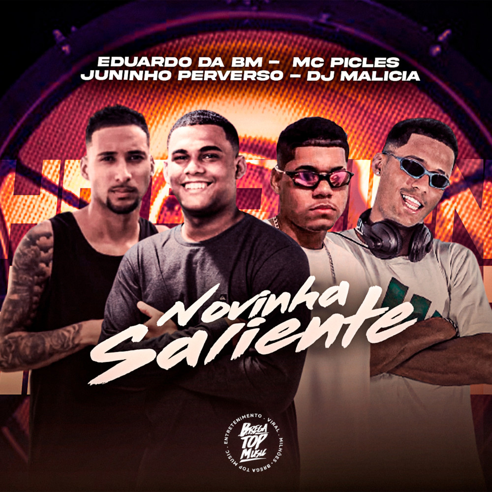 Novinha Saliente (feat. Eduardo da BM) (Explicit)