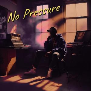 KINGP的專輯No Pressure (Explicit)