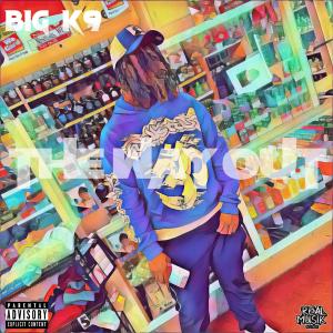 收聽Big K9的Fucking With Me (feat. DJ Fav & Humble Jay|Explicit)歌詞歌曲