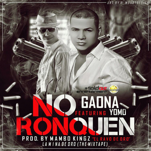 No Ronquen (feat. Yomo)