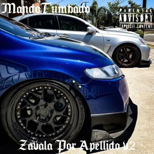MandoTumbado的專輯Zavala Por Apellido v2 (Explicit)